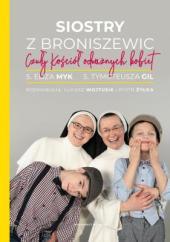 Siostry z Broniszewic, CZUŁY KOŚCIÓŁ ODWAŻNYCH KOBIET
