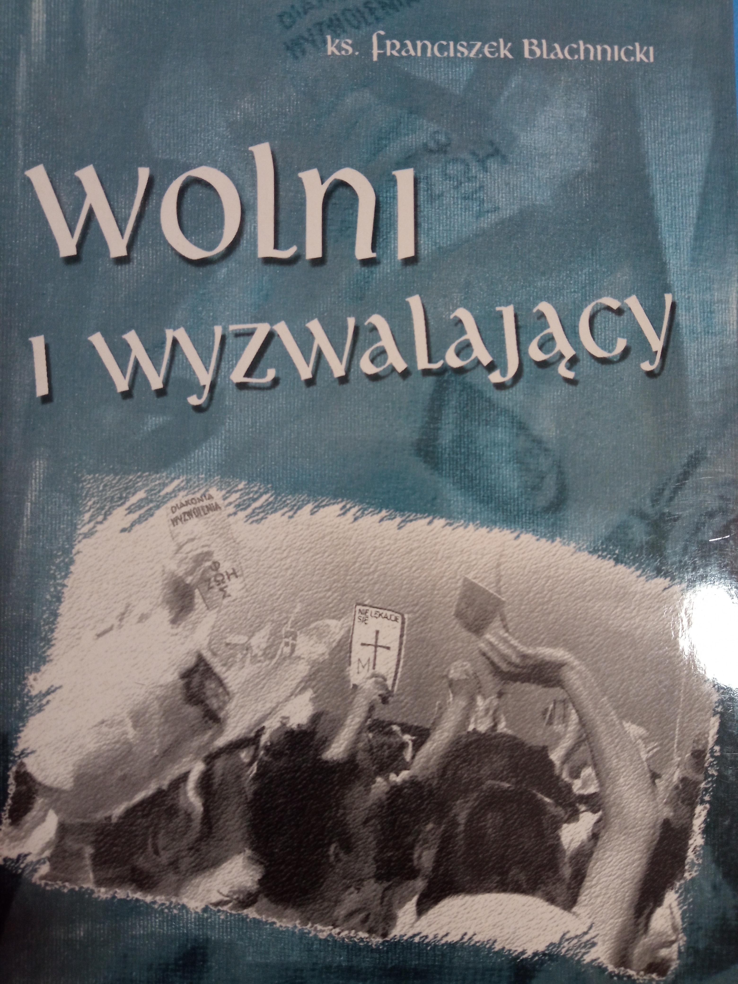 Wolni i wyzwalający okładka