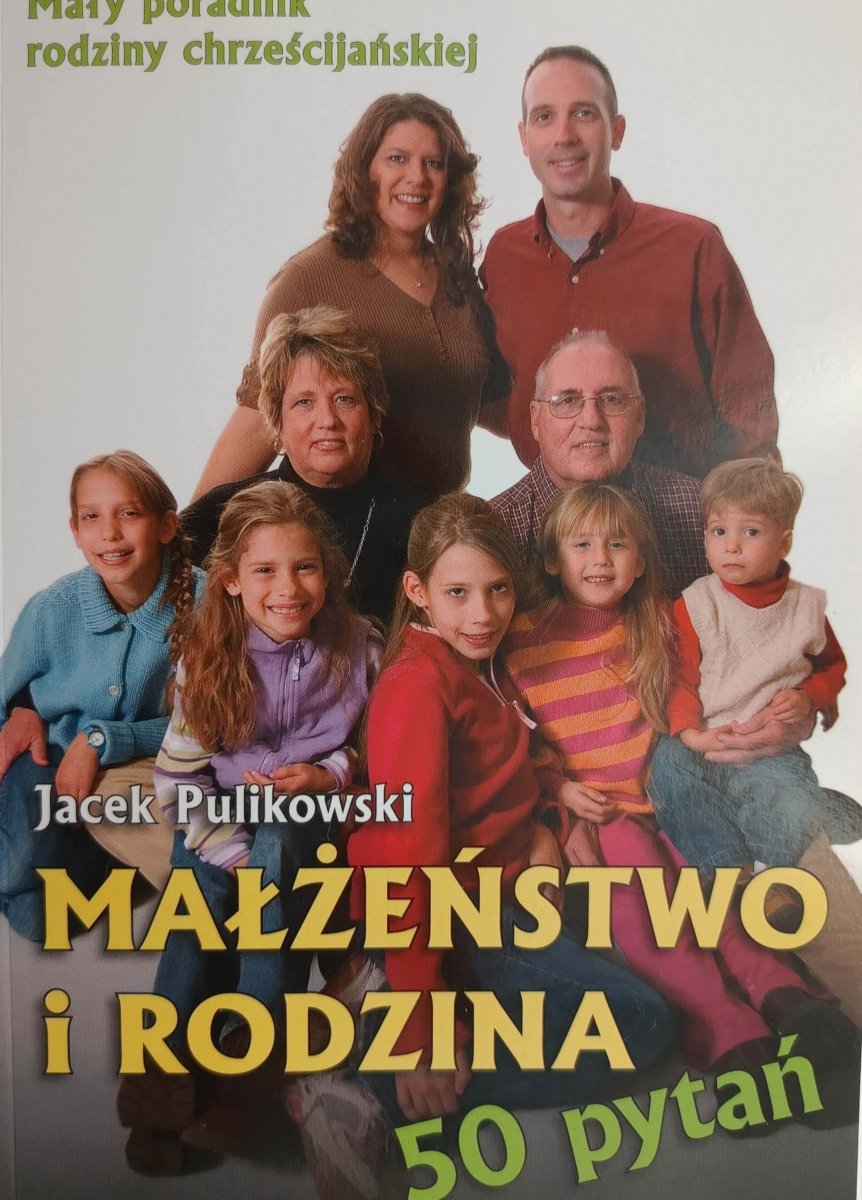 Małżeństwo i rodzina, 50 pytań okładka