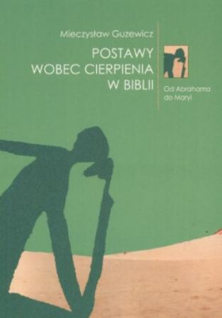 Postawy wobec cierpienia w Biblii okładka