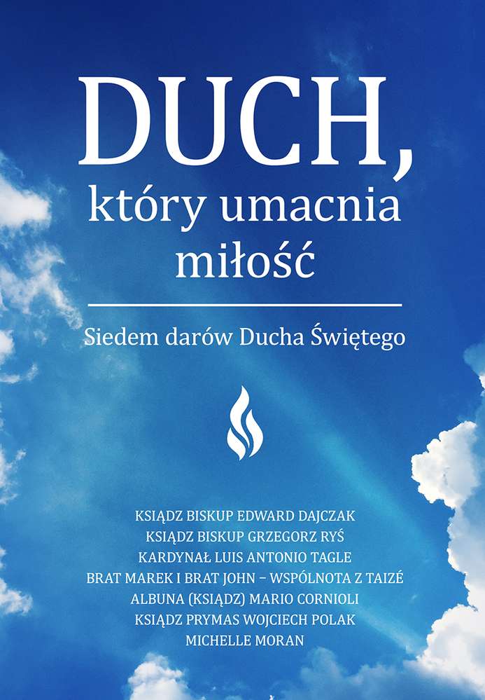 Duch, który umacnia miłość okładka