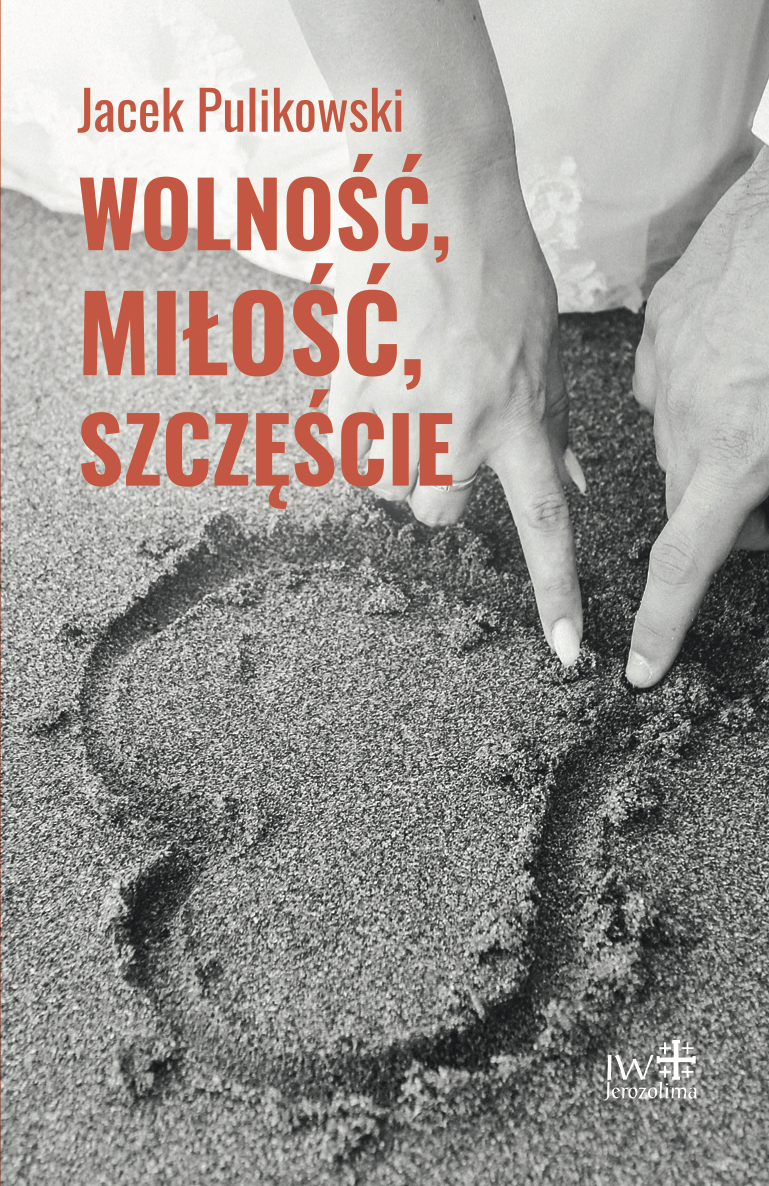 Wolność, miłość, szczęście okładka