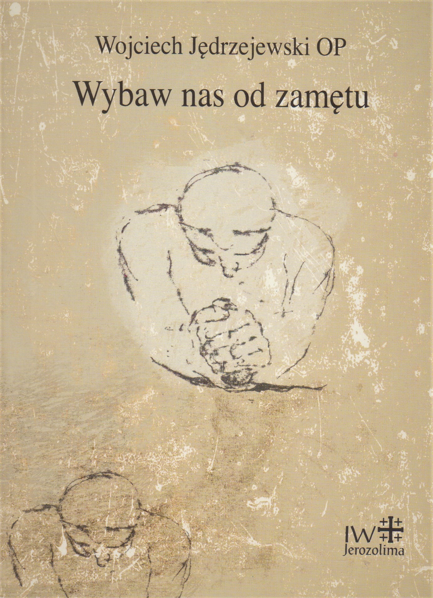 Wybaw nas od zamętu okładka