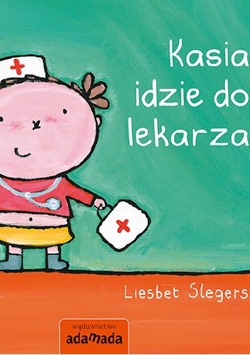 Kasia idzie do lekarza okładka